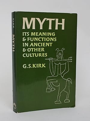 Myth: Its Meaning and Functions in Ancient and Other Cultures