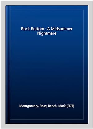 Seller image for Rock Bottom : A Midsummer Nightmare for sale by GreatBookPrices