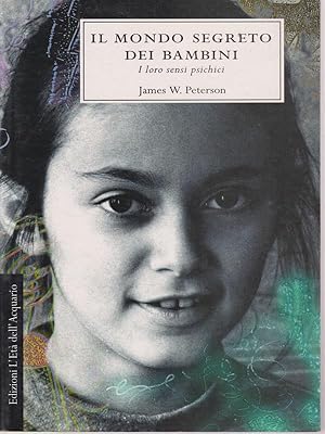 Imagen del vendedor de Il mondo segreto dei bambini a la venta por Librodifaccia