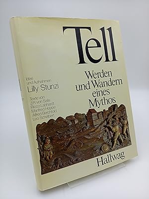 Seller image for Tell: Werden und Wandern eines Mythos for sale by Antiquariat Smock