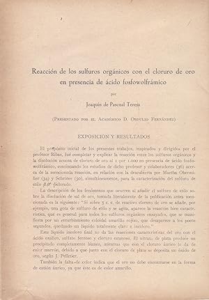 Imagen del vendedor de REACCION DE LOS SULFUROS ORGANICOS CON EL CLORURO DE ORO EN PRESENCIA DE ACIDO FOSFOWOLFRAMICO (EXTRAIDO ORIGINAL DEL AO 1943, ESTUDIO COMPLETO TEXTO INTEGRO) a la venta por Libreria 7 Soles
