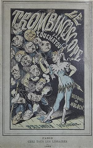 "LE TROMBINOSCOPE par TOUCHATOUT" Couverture originale entoilée B. MOLOCH 1882