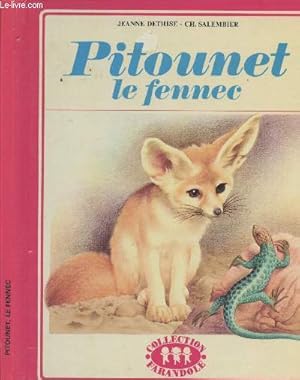 Seller image for Pitounet le fennec - Collection Farandole for sale by Le-Livre