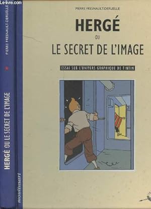Bild des Verkufers fr Herg ou le secret de l'image - Essai sur l'univers graphique de Tintin zum Verkauf von Le-Livre