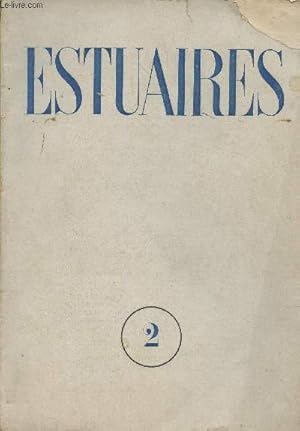 Seller image for Estuaires n2- Juillet-Aout 1946- Sommaire: Rapparition de Morven le Galique par Louis Emie- Mditation chrtienne: la mort par Max Jacob- Pentecte par Jacqueline-Frederic Frie- La vie prfrable par Roger L for sale by Le-Livre