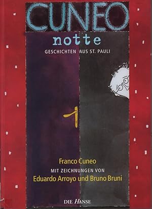 Bild des Verkufers fr Cuneo notte. Geschichten aus St. Pauli. zum Verkauf von Antiquariat Reinhold Pabel
