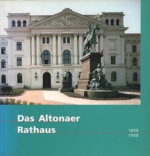 Bild des Verkufers fr Das Altonaer Rathaus. 1898-1998. zum Verkauf von Antiquariat Reinhold Pabel