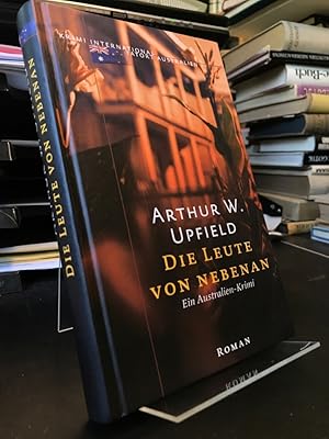 Bild des Verkufers fr Die Leute von nebenan. Ein Australien-Krimi. Aus dem Englischen von Arno Dohm. zum Verkauf von Altstadt-Antiquariat Nowicki-Hecht UG