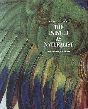 Imagen del vendedor de The Painter As Naturalist: From Drer to Redout a la venta por Klondyke