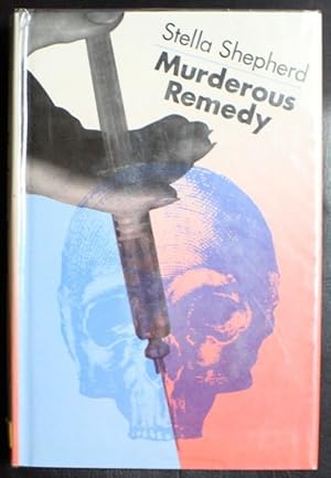 Murderous Remedy