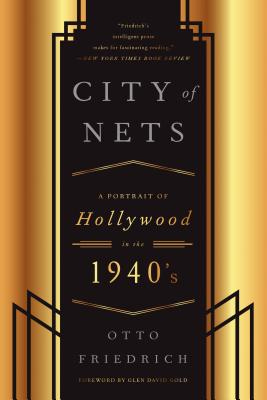 Bild des Verkufers fr City of Nets: A Portrait of Hollywood in the 1940's (Paperback or Softback) zum Verkauf von BargainBookStores