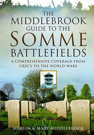 Bild des Verkufers fr Middlebrook Guide to the Somme Battlefields (Paperback) zum Verkauf von AussieBookSeller