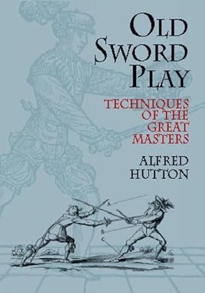 Imagen del vendedor de Old Sword Play (Paperback) a la venta por AussieBookSeller