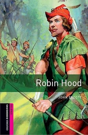 Seller image for Oxford Bookworms Library: Starter Level:: Robin Hood (Paperback) for sale by AussieBookSeller