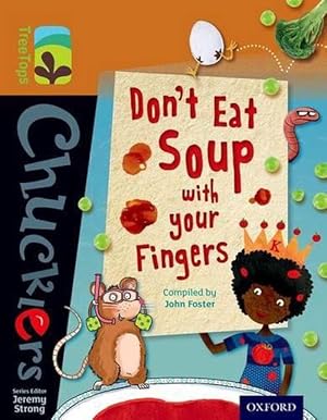 Seller image for Oxford Reading Tree TreeTops Chucklers: Level 8: Don't Eat Soup with your Fingers (Paperback) for sale by AussieBookSeller