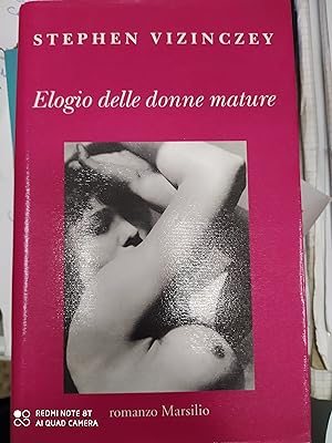 Bild des Verkufers fr ELOGIO DELLE DONNE MATURE zum Verkauf von Libreria D'Agostino