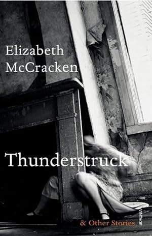 Seller image for Thunderstruck & Other Stories (Paperback) for sale by AussieBookSeller