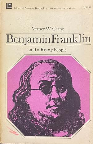 Image du vendeur pour Benjamin Franklin and a Rising People mis en vente par BookMarx Bookstore