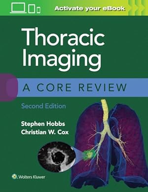 Image du vendeur pour Thoracic Imaging : A Core Review mis en vente par GreatBookPricesUK