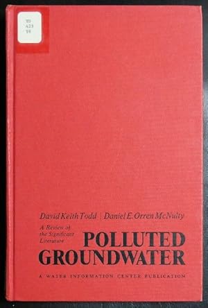 Seller image for Polluted groundwater: A review of the significant literature for sale by GuthrieBooks