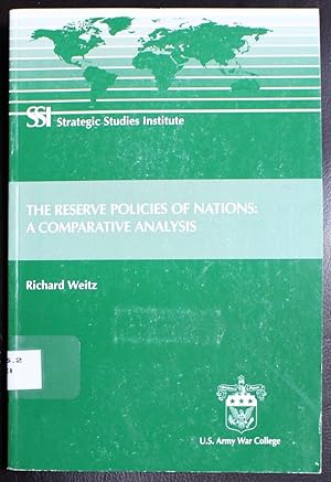 Seller image for The Reserve Policies of Nations: A Comparative Analysis for sale by GuthrieBooks