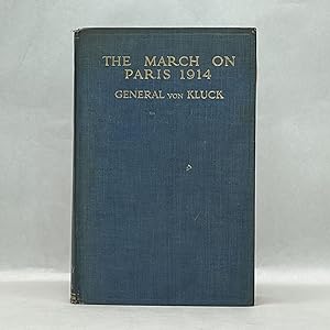 THE MARCH ON PARIS AND THE BATTLE OF THE MARNE, 1914