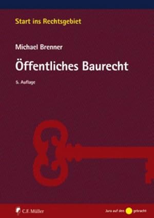 Seller image for ffentliches Baurecht : Mit Raumordnungsrecht for sale by AHA-BUCH GmbH