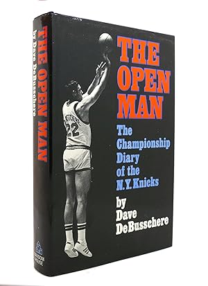 Bild des Verkufers fr THE OPEN MAN The Championship Diary of the N. Y. Knicks zum Verkauf von Rare Book Cellar