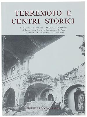 TERREMOTO E CENTRI STORICI. Atti del convegno. Pescara, 14 maggio 1982.: