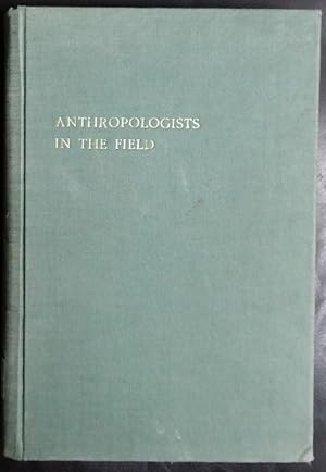 Image du vendeur pour Anthropologists in the field (Samenlevingen buiten Europa. Non-European societies) mis en vente par GuthrieBooks