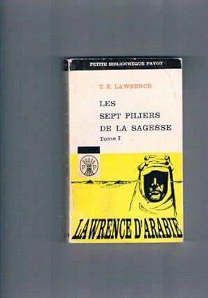 Seller image for Les sept piliers de la sagesse (Tome I) for sale by JLG_livres anciens et modernes