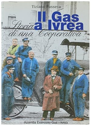 IL GAS A IVREA. Storia di una Cooperativa.: