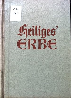 Seller image for Heiliges Erbe: Hausbuch der christlichen Familie. for sale by books4less (Versandantiquariat Petra Gros GmbH & Co. KG)