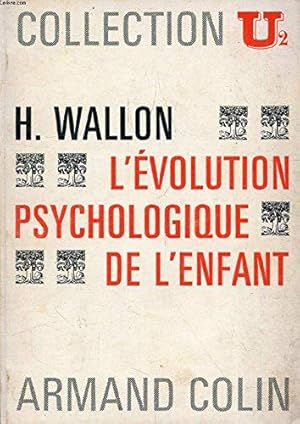 Bild des Verkufers fr L'EVOLUTION PSYCHOLOGIQUE DE L'ENFANT [Paperback] [Jan 01, 1968] WALLON HENRI zum Verkauf von JLG_livres anciens et modernes