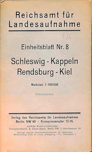 Schleswig - Kappeln - Rendsburg - Kiel. Einheitsblatt Nr. 8. Maßstab 1: 100 000. Schwarzdruck.