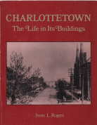 CHARLOTTETOWN: the life in its Buildings