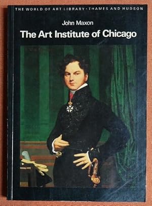 Seller image for The Art Institute of Chicago 298 Illustrations, 33 in Color (World of Art) for sale by GuthrieBooks