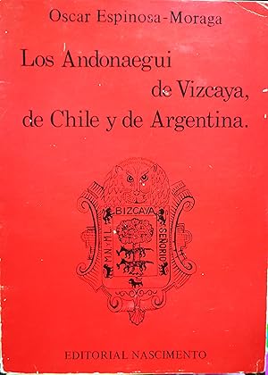 Los Andonaegui de Vizcaya, de Chile y de Argentina