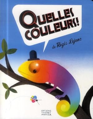 Image du vendeur pour quelles couleurs ! mis en vente par Chapitre.com : livres et presse ancienne