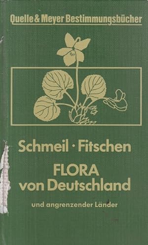 Seller image for Flora von Deutschland und angrenzender Lnder Ein Buch zum Bestimmen der wildwachsenden und hufig kultivierten Gefpflanzen for sale by Allguer Online Antiquariat