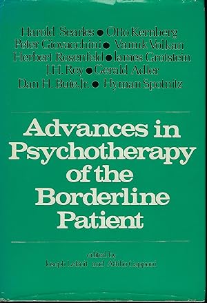 ADVANCES IN PSYCHOTHERAPY OF THE BORDERLINE PATIENT