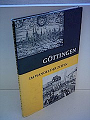 Imagen del vendedor de Gttingen im Wandel der Zeiten a la venta por Buchliebe-shop I Buchhandlung am Markt