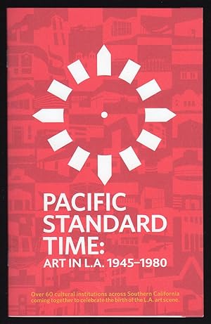 PACIFIC STANDARD TIME: ART IN L.A., 1948-1980