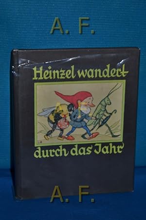 Bild des Verkufers fr Heinzel wandert durch das Jahr. zum Verkauf von Antiquarische Fundgrube e.U.