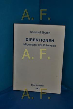 Imagen del vendedor de Direktionen : Mitgestalter des Schicksals , Vorschau durch Direktionen. a la venta por Antiquarische Fundgrube e.U.