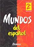 Bild des Verkufers fr Mundos Del Espanol, Espagnol, 2e : Livre De L'lve zum Verkauf von RECYCLIVRE