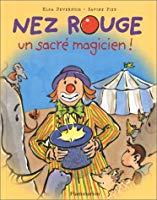 Bild des Verkufers fr Nez Rouge, Un Sacr Magicien ! zum Verkauf von RECYCLIVRE
