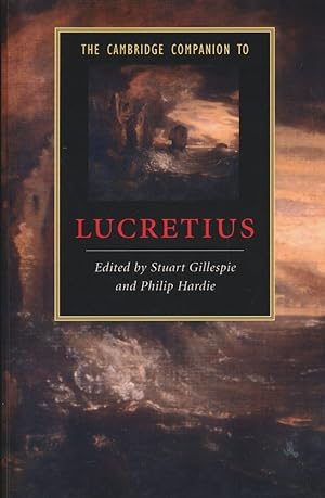 Seller image for The Cambridge companion to Lucretius. Edited by Stuart Gillespie and Philip Hardie. for sale by Antiquariat Lenzen