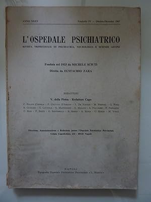 L'OSPEDALE PSICHIATRICO Rivista Trimestrale di Psichiatria, Neurologia e Scienze Affini Anno XXXV...