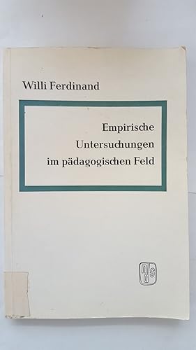 Empirische Untersuchungen im pädagogischen Feld.